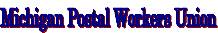 Michigan Postal Workers Union's 